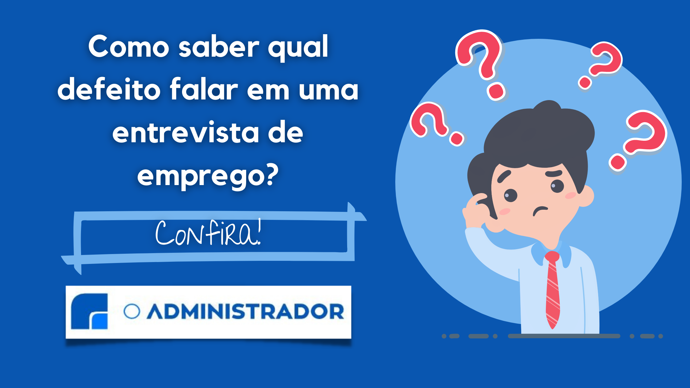 Qual defeito falar em uma entrevista de emprego?
