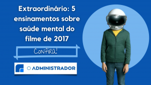 Extraordinário: 5 ensinamentos sobre saúde mental do filme de 2017