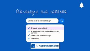 Como usar o networking para alavancar sua carreira