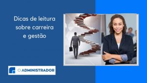Dicas de leitura sobre carreira e gestão