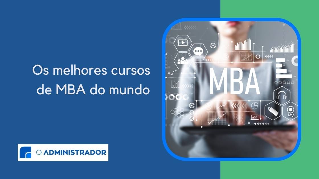 Os melhores cursos de MBA do mundo