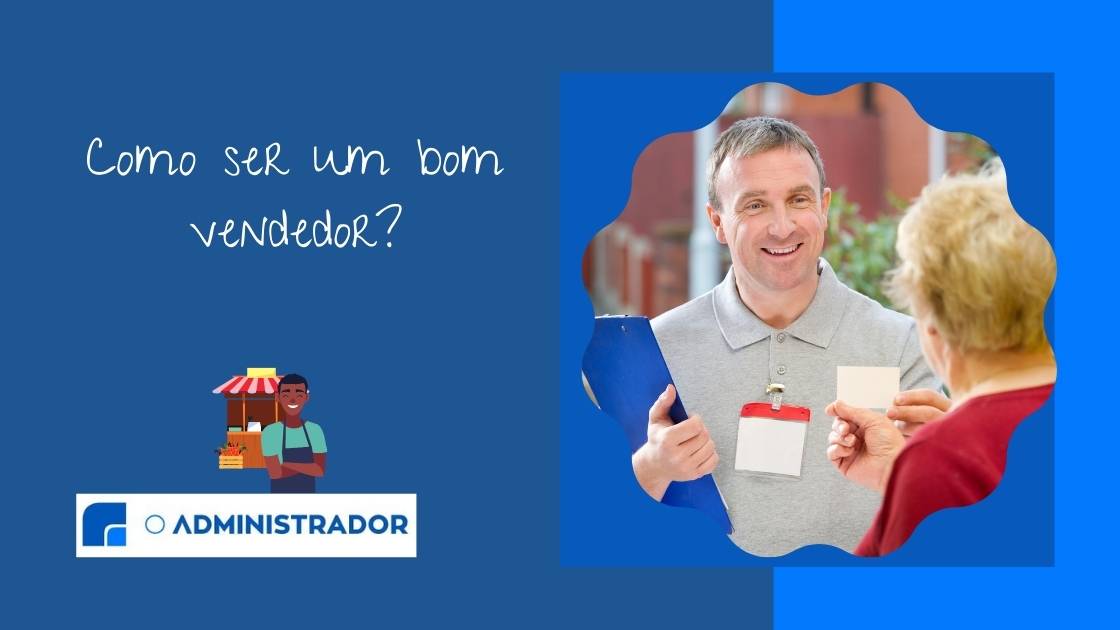 Como ser um bom vendedor?