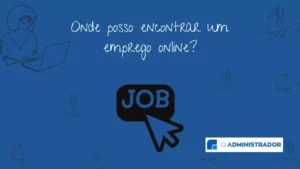 Onde posso encontrar um emprego online?