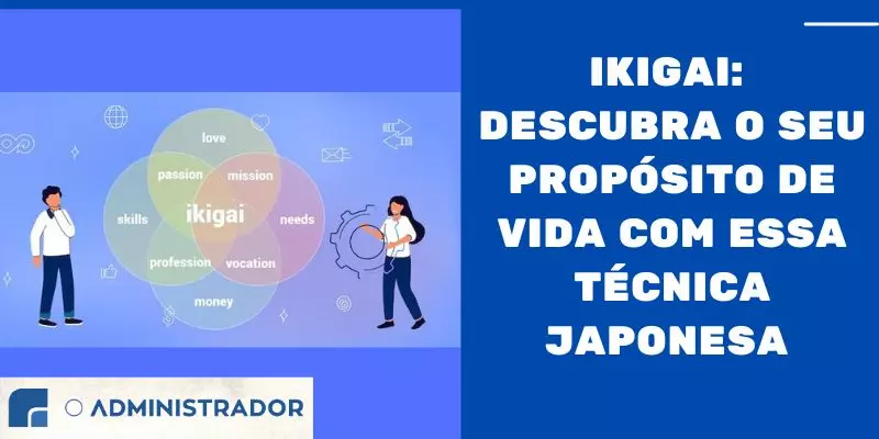Ikigai: Descubra o seu propósito de vida com essa técnica japonesa
