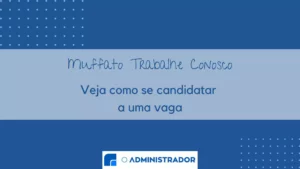 Muffato Trabalhe Conosco: Veja Como Se Candidatar a Uma Vaga