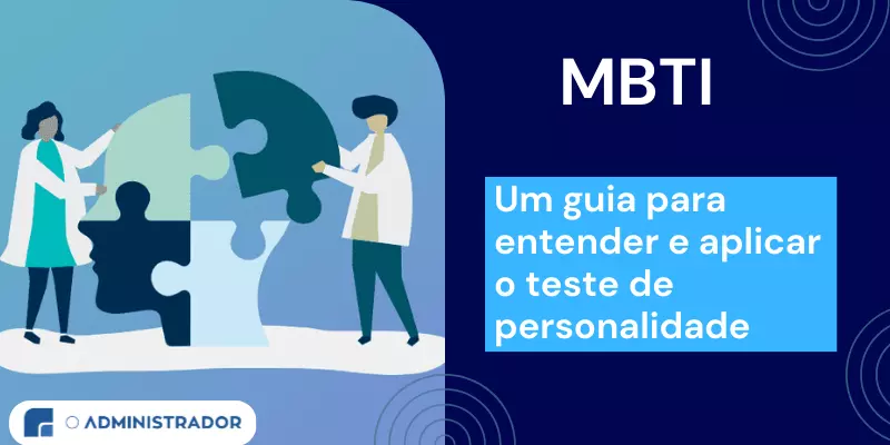 MBTI: Um guia para entender e aplicar o teste de personalidade