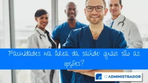 Faculdades na área de saúde: quais são as opções?