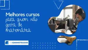 Melhores cursos para quem não gosta de matemática