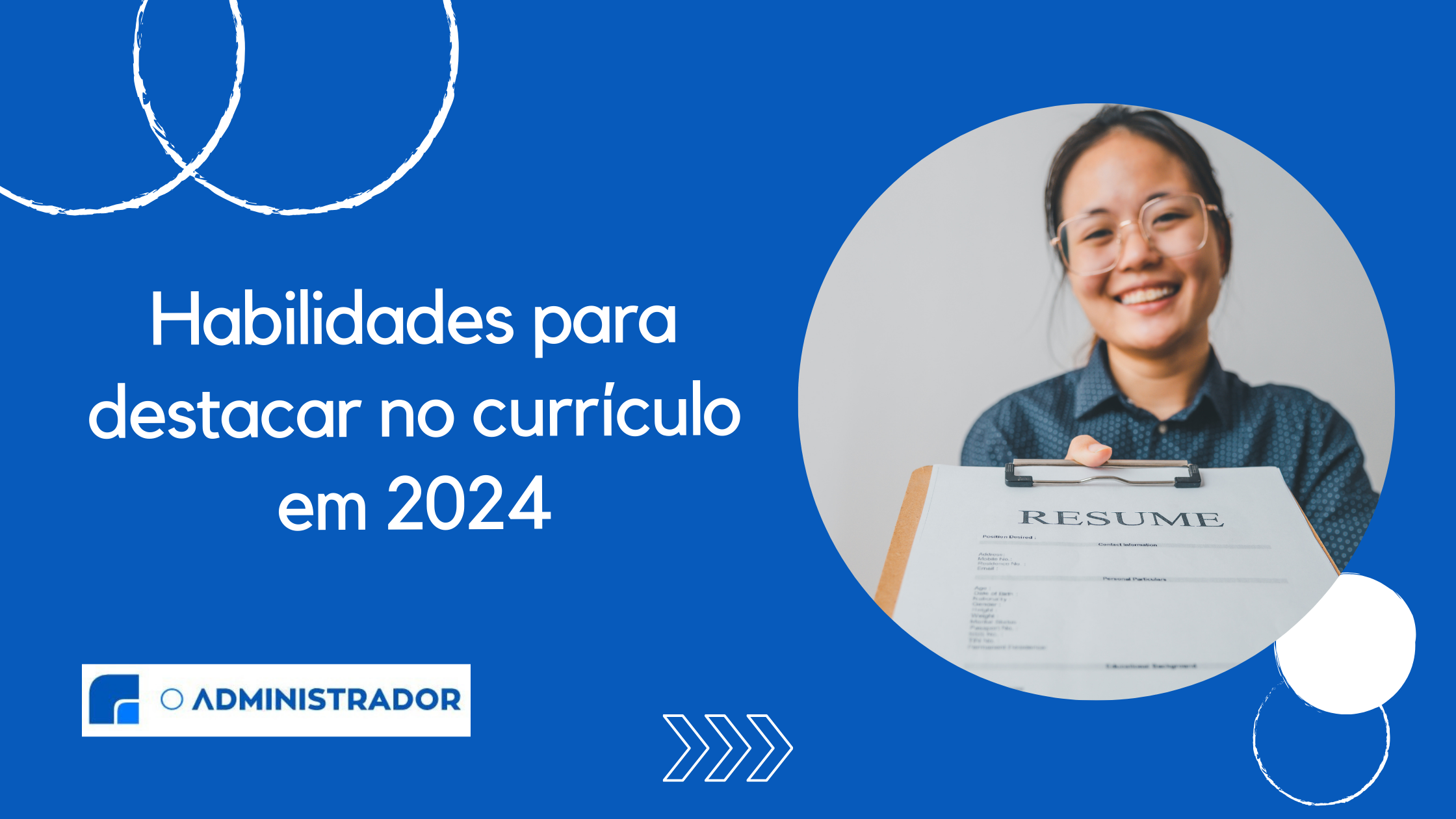 Habilidades para destacar no currículo em 2024