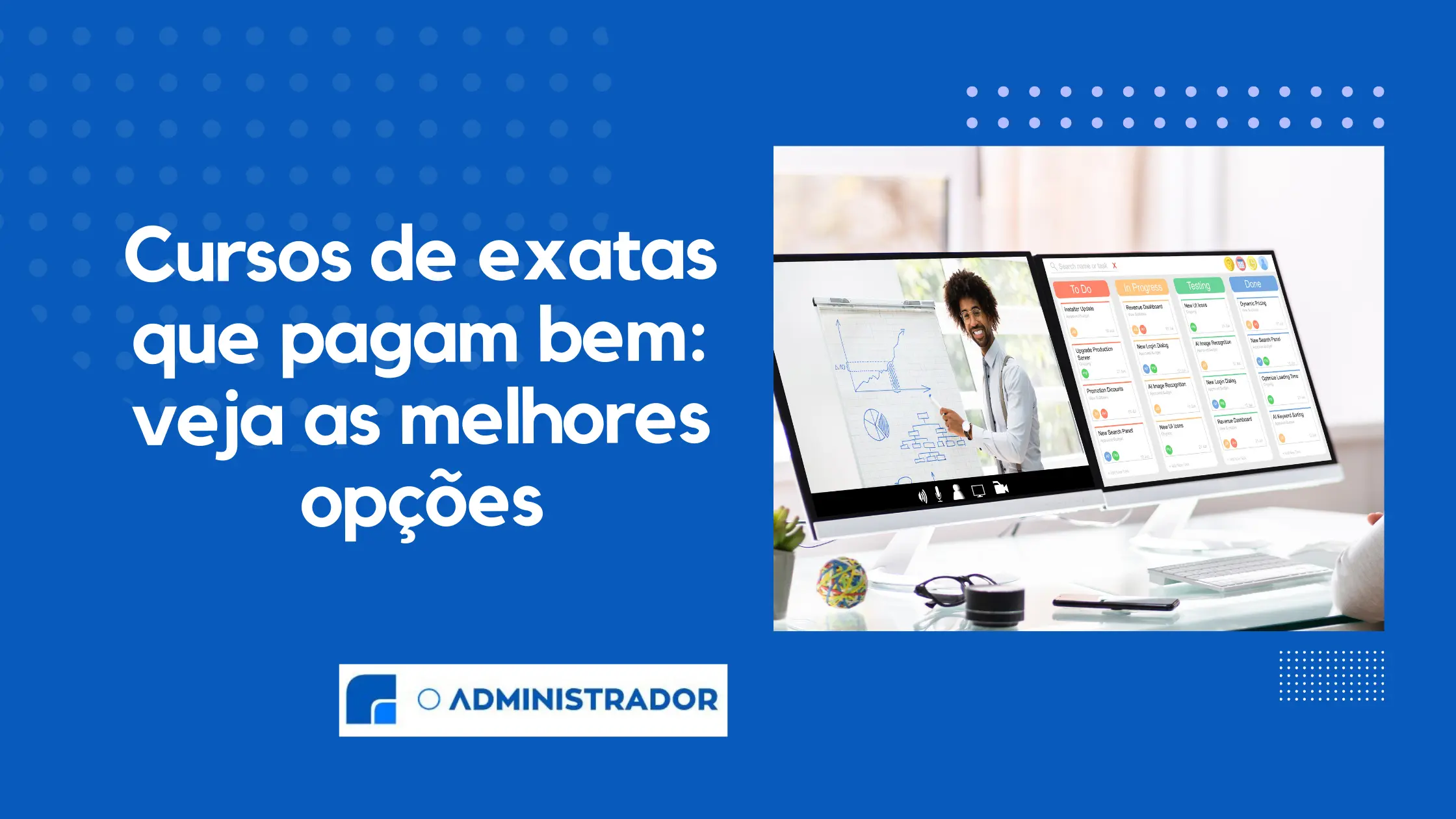 Cursos de exatas que pagam bem: veja as melhores opções