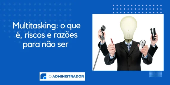 Multitasking: O que é, riscos e razões para não praticá-lo
