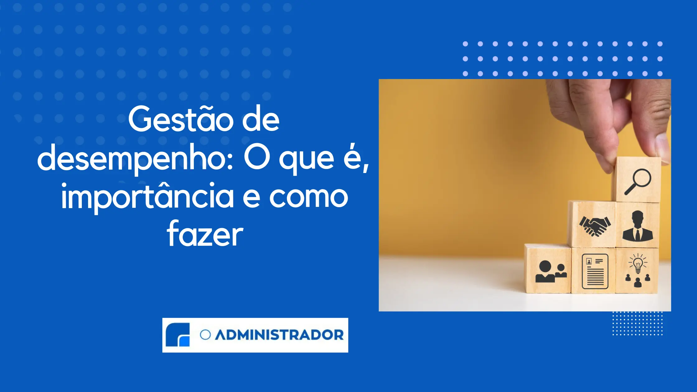 Gestão de desempenho: O que é, importância e como fazer