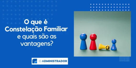 O que é Constelação Familiar e quais são as vantagens?