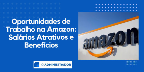 Oportunidades de Trabalho na Amazon: Salários Atrativos e Benefícios