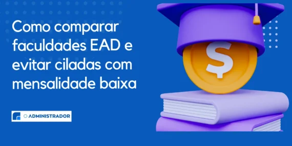 Como Comparar Faculdades EAD e Evitar Ciladas com Mensalidade Baixa