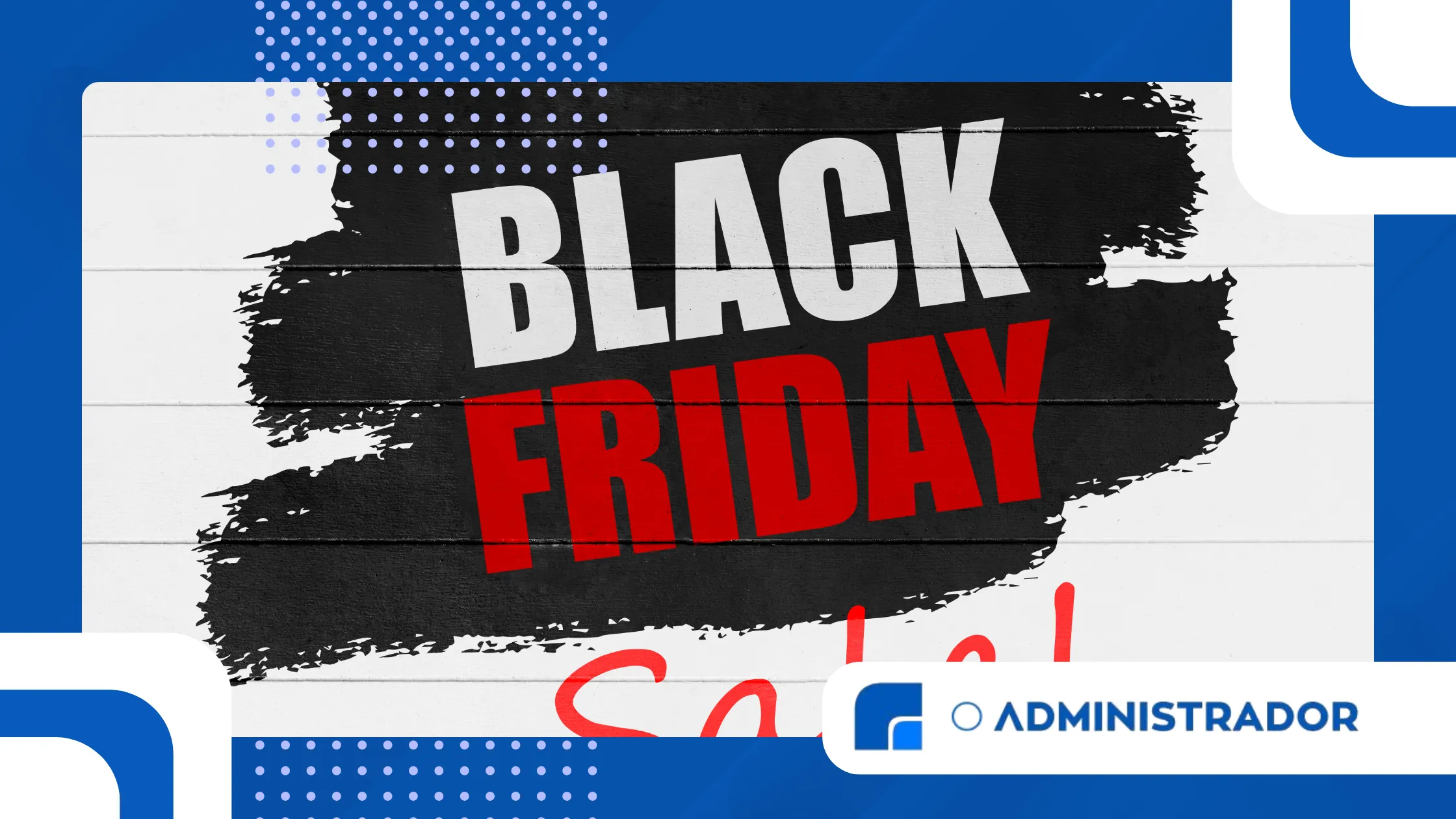 Da Black Friday ao Natal